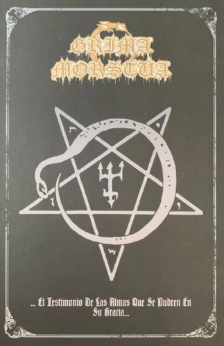 Grima Morstua : ...El Testimonio de las Almas Que Se Pudren en Su Gracia...